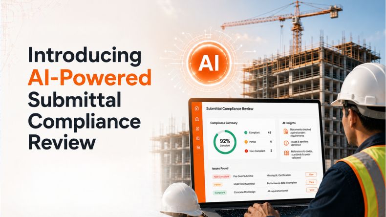 Introducing AI-Powered Submittal Compliance Review for Construction Teams