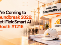 We’re Coming to Groundbreak 2026: Meet iFieldSmart AI at Booth #1216